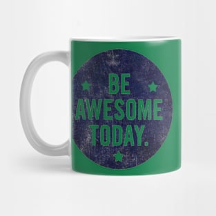 Be Awesome Mug